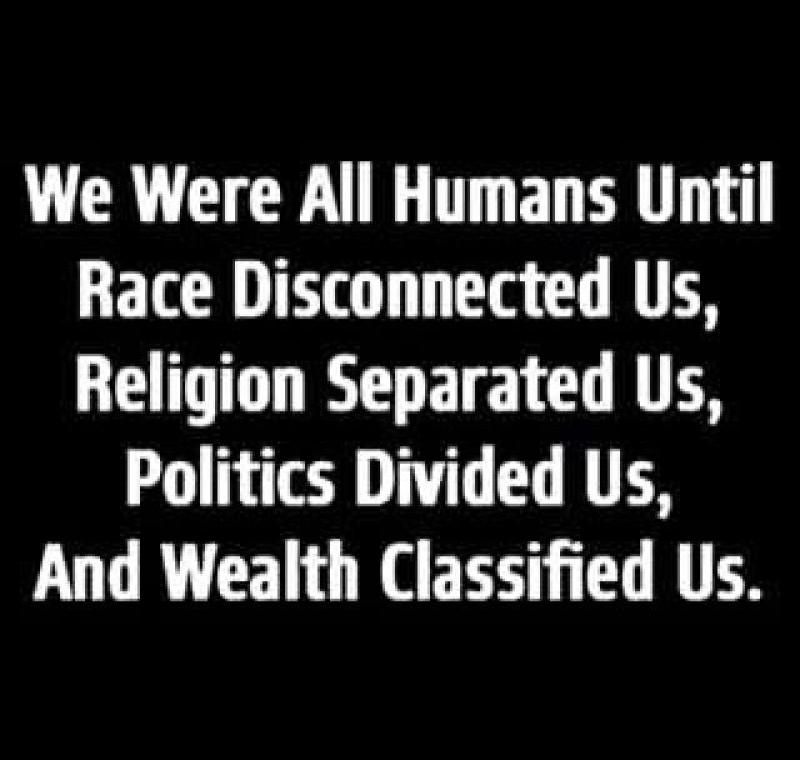 We are humans / homo sapiens... 