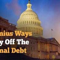 12 Genius Ways For Congress To Pay Off The $31 Trillion National Debt