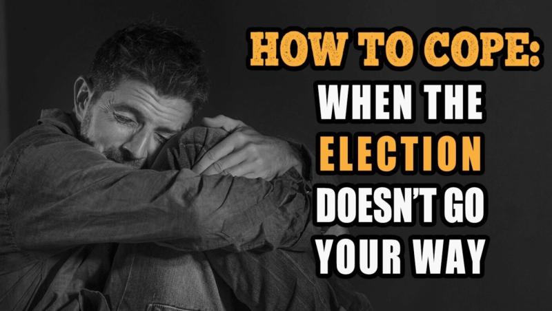 10 Ways To Cope When An Election Doesn't Go Your Way