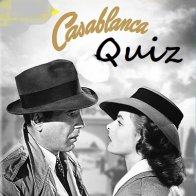 CASABLANCA MOVIE QUIZ