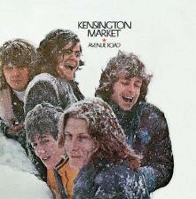 KENSINGTON MARKET - A Band Too Far Ahead of its Time