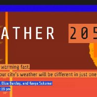 WEATHER 2050 -- America is warming fast. See how your city’s weather will be different in just one generation.