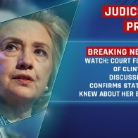 JUDICIAL WATCH: COURT FORCES RELEASE OF CLINTON WIKILEAKS DISCUSSION EMAIL THAT CONFIRMS STATE DEPARTMENT KNEW ABOUT HER EMAIL ACCOUNT