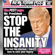 The NY Post says: "STOP THE INSANITY. Give it up, Mr. President, for your sake and the nation’s"