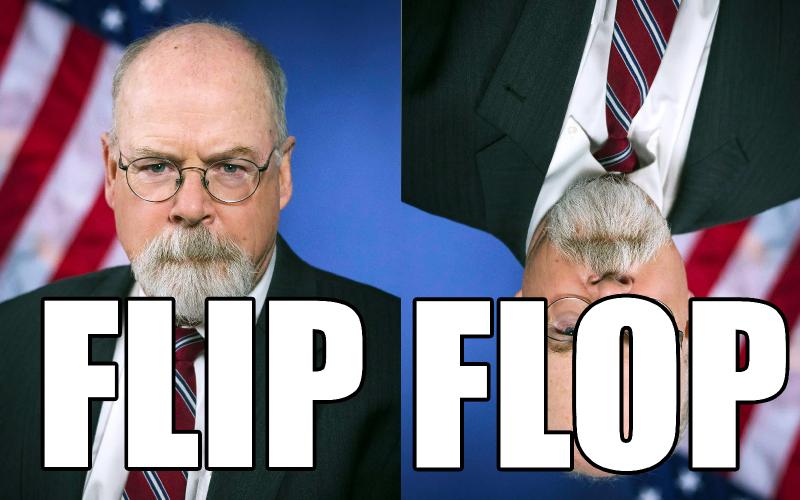 John Durham Flip Flops On Friday - Go Figure 