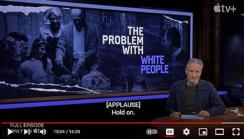 Jon Stewart - The Problem With White People