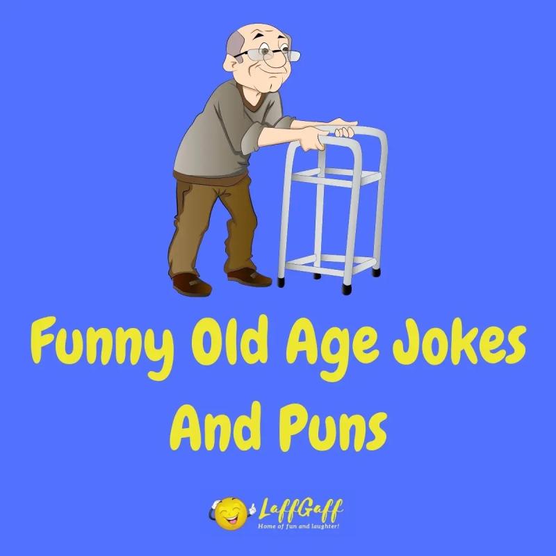 Old Guy Jokes