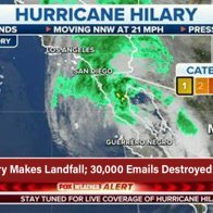 Hilary Makes Landfall, Destroying Over 30,000 Emails