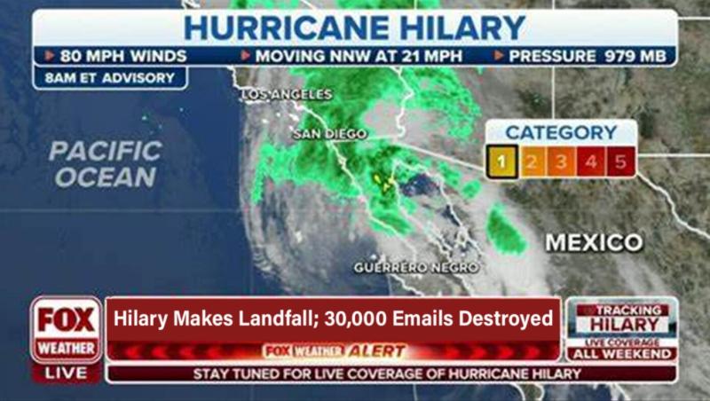 Hilary Makes Landfall, Destroying Over 30,000 Emails