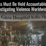 Press Must Be Held Accountable For Instigating Violence Worldwide