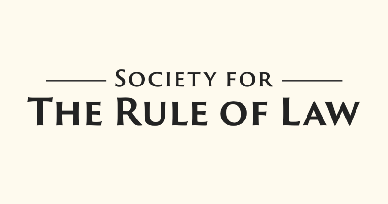 1,000+ Lawyers and Public Officials Sign Statement of Principles in Support of the Rule of Law - Society for the Rule of Law