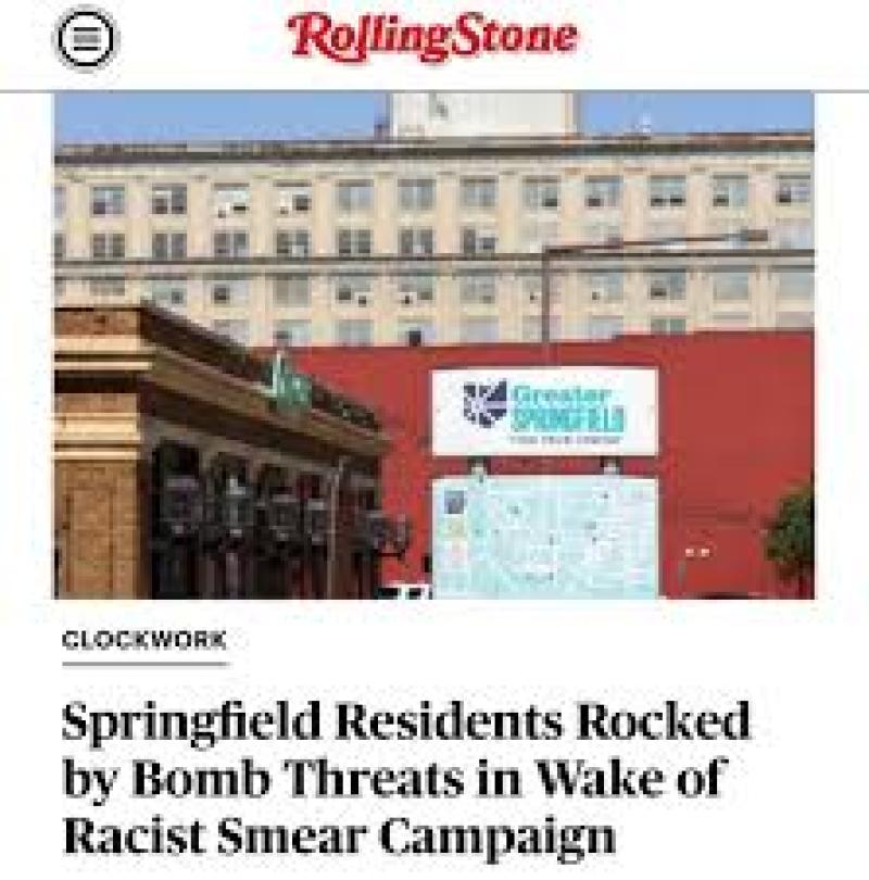 Springfield Residents Rocked by Bomb Threats in Wake of Racist Smear Campaign