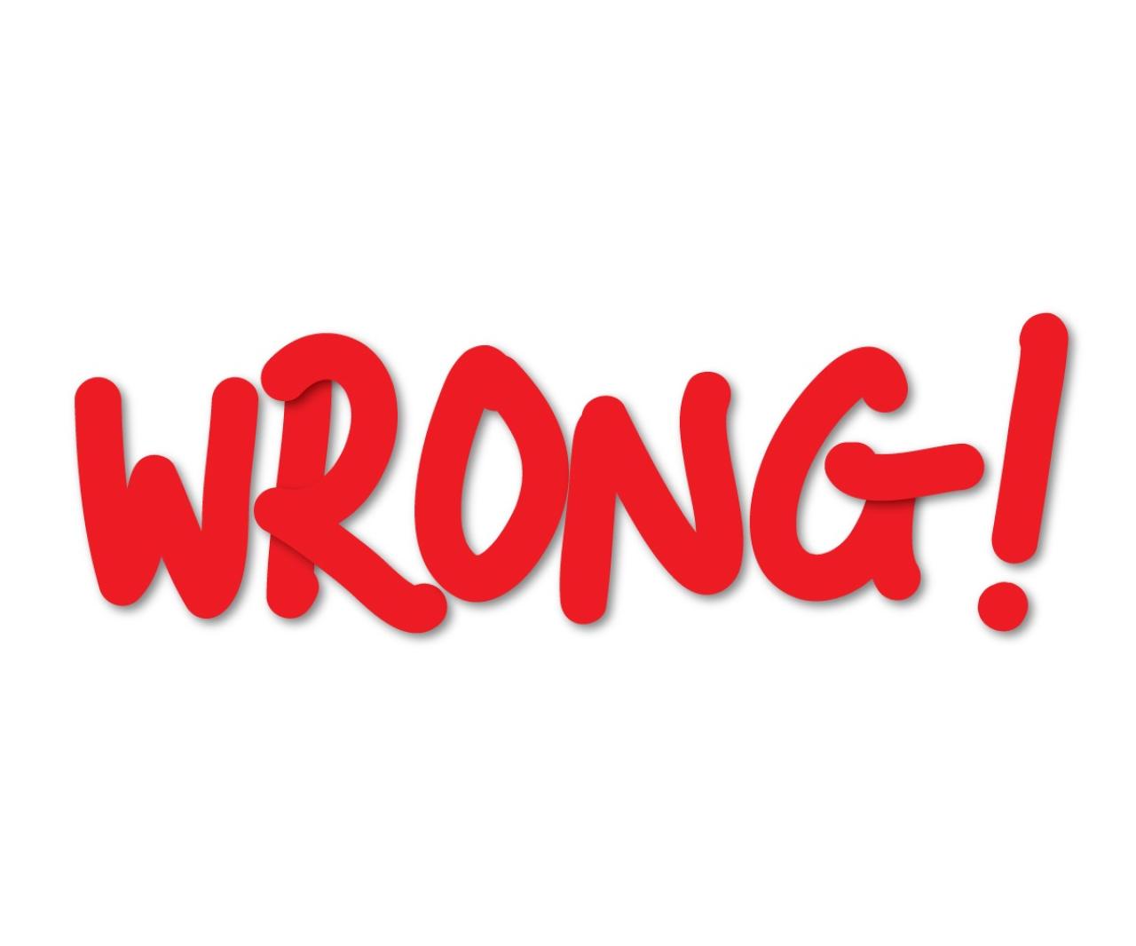 Wrong на русском. Надпись wrong. Wrong без фона. Rồng. Incorrect надпись.