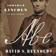 ‘Abe: Abraham Lincoln in His Times’ Review: Unruly Genius