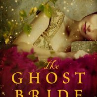 THE GHOST BRIDE by Yangsze Choo