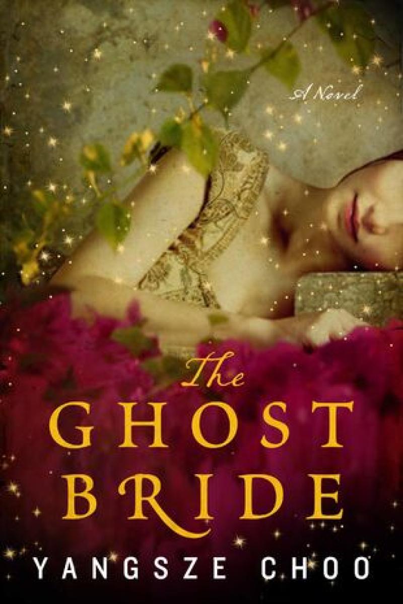 THE GHOST BRIDE by Yangsze Choo