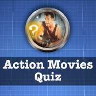 ACTION MOVIE QUIZ