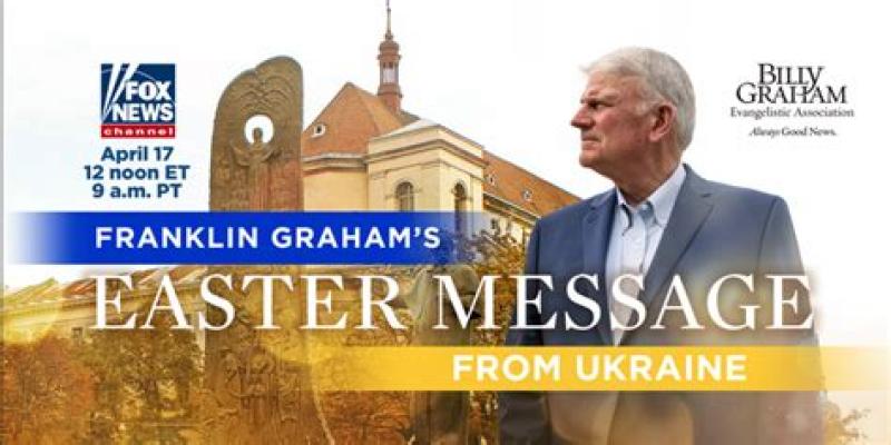 Franklin Graham on Easter this year: 'Our only hope is God'