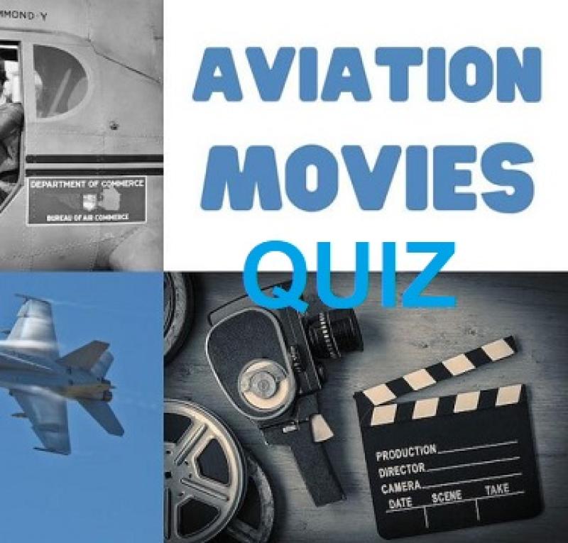 AVIATION MOVIES QUIZ