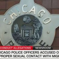 Chicago Cops Under Review For Sexual Relations With Migrants