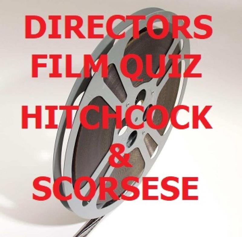 MOVIE QUIZ - HITCHCOCK & SCORSESE FILMS