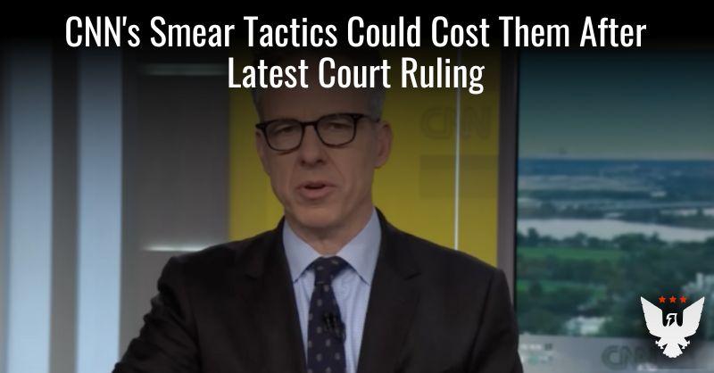 CNN’s Reckless Smear Tactics Could Cost Them Big After Latest Court Ruling 