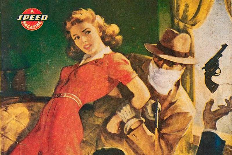 Cheap Thrills, Private Dicks, and Desperate Dames From the Heyday of Pulp Fiction 