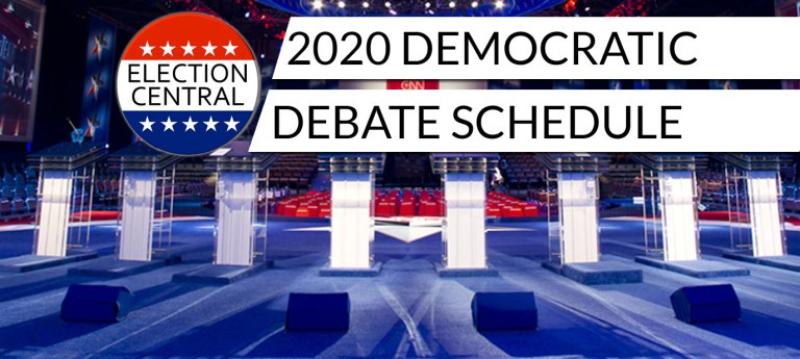 2020 Democratic Debate Schedule (Primary Debates)